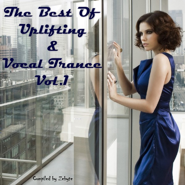 The Best Of Uplifting & Vocal Trance  (2010-2011)