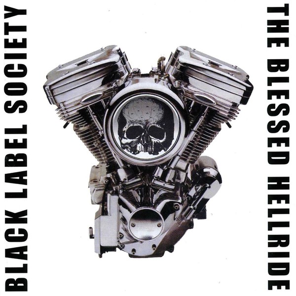 Black Label Society - The Blessed Hellride( 2003)