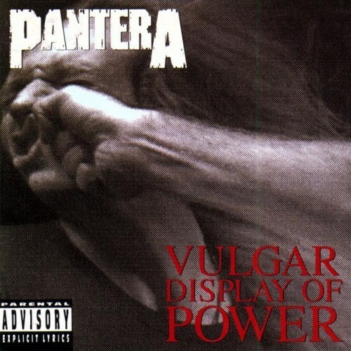 PANTERA © 1992 - VULGAR DISPLAY OF POWER